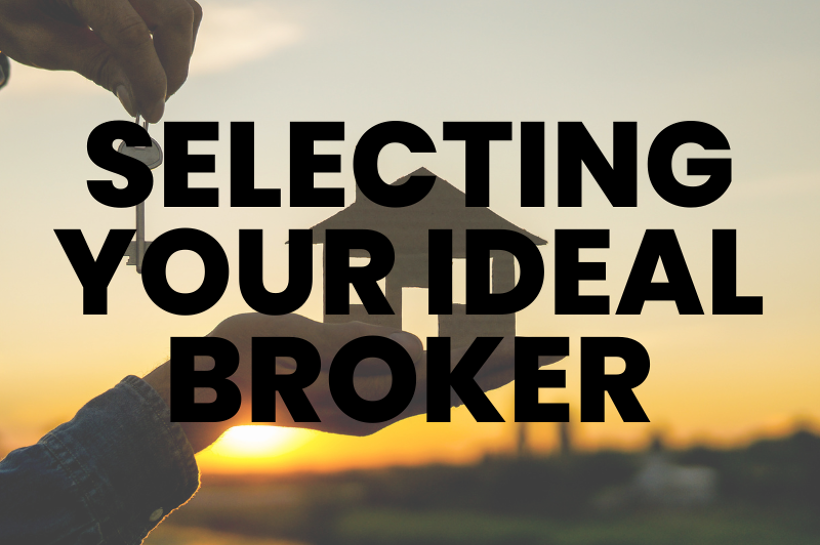 Selecting Your Ideal Broker